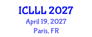 International Conference on Languages, Literature and Linguistics (ICLLL) April 19, 2027 - Paris, France