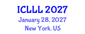 International Conference on Languages, Literature and Linguistics (ICLLL) January 28, 2027 - New York, United States