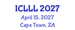 International Conference on Languages, Literature and Linguistics (ICLLL) April 15, 2027 - Cape Town, South Africa