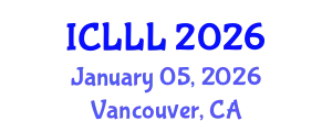 International Conference on Languages, Literature and Linguistics (ICLLL) January 05, 2026 - Vancouver, Canada