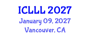 International Conference on Languages, Literature and Linguistics (ICLLL) January 09, 2027 - Vancouver, Canada
