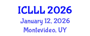 International Conference on Languages, Literature and Linguistics (ICLLL) January 12, 2026 - Montevideo, Uruguay