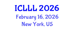 International Conference on Languages, Literature and Linguistics (ICLLL) February 16, 2026 - New York, United States