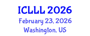 International Conference on Languages, Literature and Linguistics (ICLLL) February 23, 2026 - Washington, United States