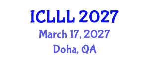 International Conference on Languages, Literature and Linguistics (ICLLL) March 17, 2027 - Doha, Qatar
