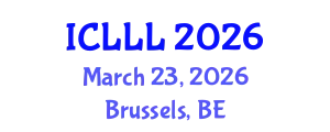 International Conference on Languages, Literature and Linguistics (ICLLL) March 23, 2026 - Brussels, Belgium