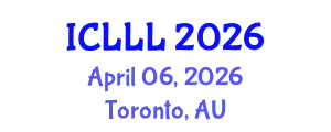 International Conference on Languages, Literature and Linguistics (ICLLL) April 06, 2026 - Toronto, Australia