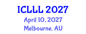 International Conference on Languages, Literature and Linguistics (ICLLL) April 10, 2027 - Melbourne, Australia