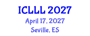 International Conference on Languages, Literature and Linguistics (ICLLL) April 17, 2027 - Seville, Spain