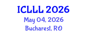 International Conference on Languages, Literature and Linguistics (ICLLL) May 04, 2026 - Bucharest, Romania
