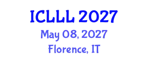 International Conference on Languages, Literature and Linguistics (ICLLL) May 08, 2027 - Florence, Italy