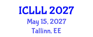 International Conference on Languages, Literature and Linguistics (ICLLL) May 15, 2027 - Tallinn, Estonia