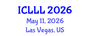 International Conference on Languages, Literature and Linguistics (ICLLL) May 11, 2026 - Las Vegas, United States