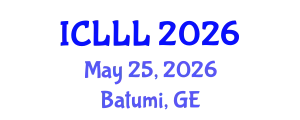 International Conference on Languages, Literature and Linguistics (ICLLL) May 25, 2026 - Batumi, Georgia