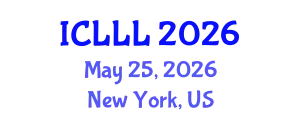 International Conference on Languages, Literature and Linguistics (ICLLL) May 25, 2026 - New York, United States