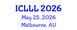 International Conference on Languages, Literature and Linguistics (ICLLL) May 25, 2026 - Melbourne, Australia