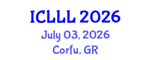 International Conference on Languages, Literature and Linguistics (ICLLL) July 03, 2026 - Corfu, Greece