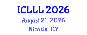 International Conference on Languages, Literature and Linguistics (ICLLL) August 21, 2026 - Nicosia, Cyprus