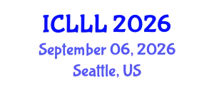 International Conference on Languages, Literature and Linguistics (ICLLL) September 06, 2026 - Seattle, United States