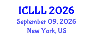 International Conference on Languages, Literature and Linguistics (ICLLL) September 09, 2026 - New York, United States