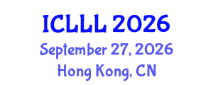 International Conference on Languages, Literature and Linguistics (ICLLL) September 27, 2026 - Hong Kong, China