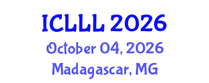 International Conference on Languages, Literature and Linguistics (ICLLL) October 04, 2026 - Madagascar, Madagascar