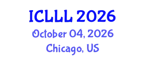 International Conference on Languages, Literature and Linguistics (ICLLL) October 04, 2026 - Chicago, United States