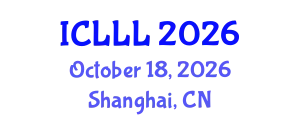 International Conference on Languages, Literature and Linguistics (ICLLL) October 18, 2026 - Shanghai, China