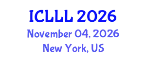 International Conference on Languages, Literature and Linguistics (ICLLL) November 04, 2026 - New York, United States