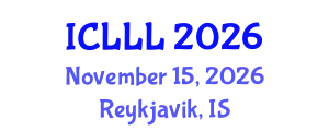 International Conference on Languages, Literature and Linguistics (ICLLL) November 15, 2026 - Reykjavik, Iceland