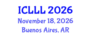 International Conference on Languages, Literature and Linguistics (ICLLL) November 18, 2026 - Buenos Aires, Argentina