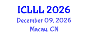 International Conference on Languages, Literature and Linguistics (ICLLL) December 09, 2026 - Macau, China