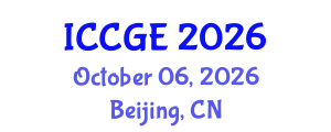 International Conference on Civil and Geological Engineering (ICCGE) October 06, 2026 - Beijing, China