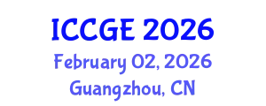 International Conference on Civil and Geological Engineering (ICCGE) February 02, 2026 - Guangzhou, China