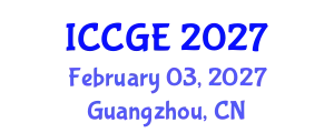 International Conference on Civil and Geological Engineering (ICCGE) February 03, 2027 - Guangzhou, China