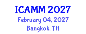 International Conference on Applied Mechanics and Mathematics (ICAMM) February 04, 2027 - Bangkok, Thailand