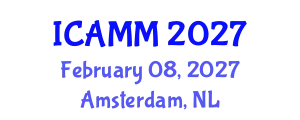 International Conference on Applied Mechanics and Mathematics (ICAMM) February 08, 2027 - Amsterdam, Netherlands