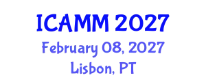 International Conference on Applied Mechanics and Mathematics (ICAMM) February 08, 2027 - Lisbon, Portugal