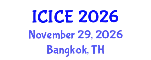 International Conference on Information and Communication Engineering (ICICE) November 29, 2026 - Bangkok, Thailand