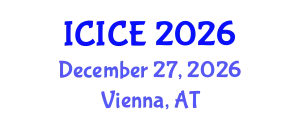 International Conference on Information and Communication Engineering (ICICE) December 27, 2026 - Vienna, Austria