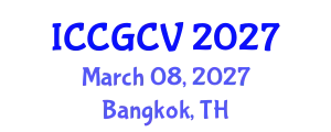 International Conference on Computational Geometry and Computer Vision (ICCGCV) March 08, 2027 - Bangkok, Thailand