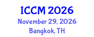 International Conference on Computational Mathematics (ICCM) November 29, 2026 - Bangkok, Thailand