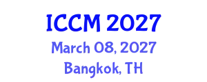 International Conference on Computational Mathematics (ICCM) March 08, 2027 - Bangkok, Thailand