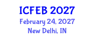 International Conference on Food Engineering and Biotechnology (ICFEB) February 24, 2027 - New Delhi, India