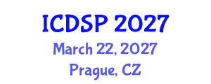 International Conference on Digital Signal Processing (ICDSP) March 22, 2027 - Prague, Czechia