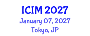 International Conference on Innovation and Management (ICIM) January 07, 2027 - Tokyo, Japan