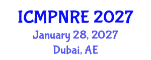 International Conference on Medical Physics, Nuclear and Radiological Engineering (ICMPNRE) January 28, 2027 - Dubai, United Arab Emirates