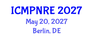 International Conference on Medical Physics, Nuclear and Radiological Engineering (ICMPNRE) May 20, 2027 - Berlin, Germany