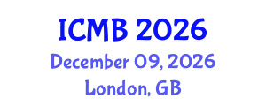 International Conference on Mathematical Biology (ICMB) December 09, 2026 - London, United Kingdom