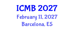 International Conference on Mathematical Biology (ICMB) February 11, 2027 - Barcelona, Spain